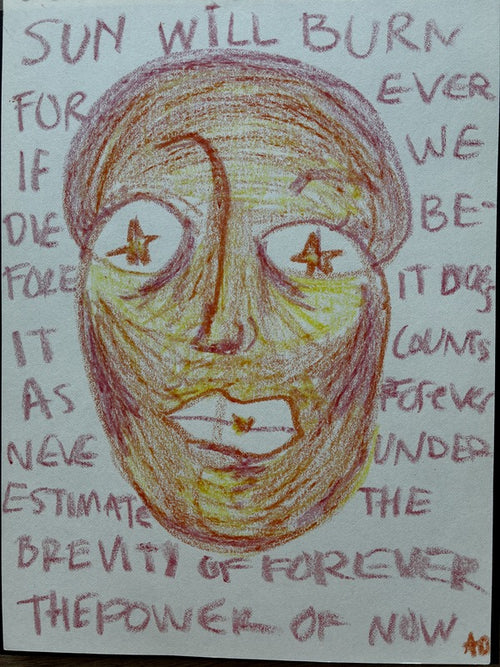Sun will burn forever. if we die before