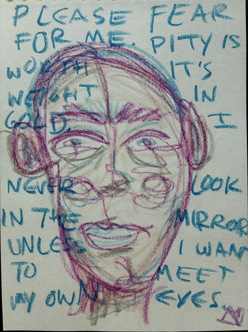 Please fear for me